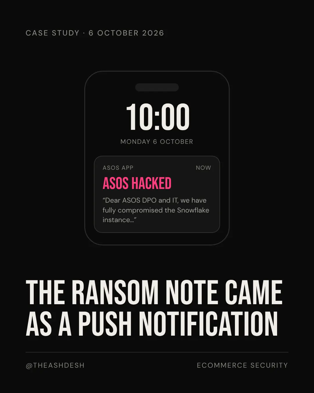 Phone lock screen at 10:00 on Monday 6 October showing an ASOS app notification titled ASOS HACKED, addressed to the ASOS data protection officer and IT team.
